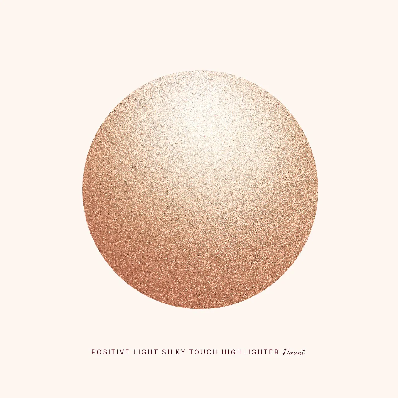 Rare Beauty Positive Light Silky Touch Highlighter - FLAUNT